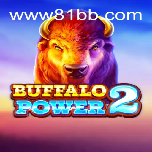 Descubra o Fascinante Mundo de BuffaloPower2: Uma Experiência Inovadora no Universo de 81BB.com